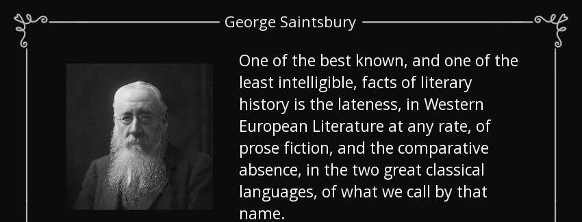 quote one of the best known and one of the least intelligible facts of literary history is george saintsbury Quotes