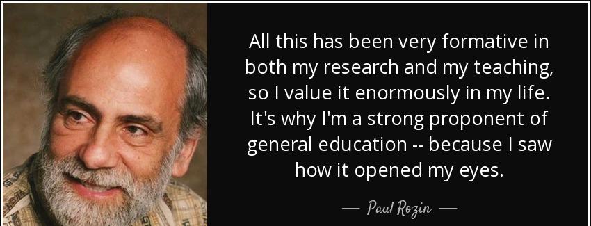 quote all this has been very formative in both my research and my teaching so i value it enormously paul rozin Quotes