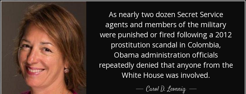 quote as nearly two dozen secret service agents and members of the military were punished carol d leonnig Quotes
