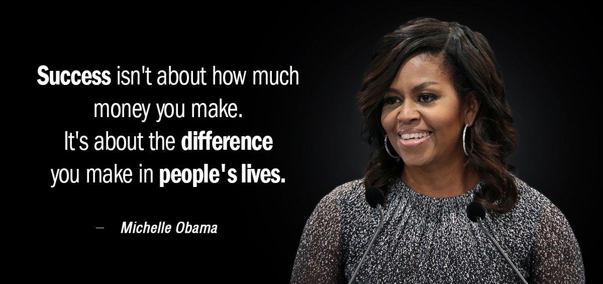 Quotation Michelle Obama Success isn t about how much money you make It Quotes