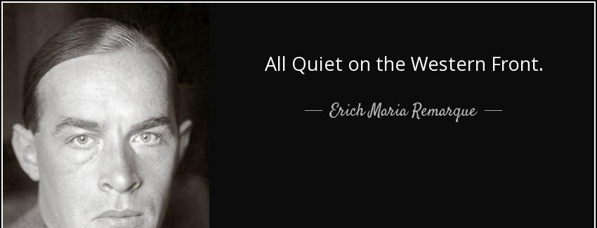 quote all quiet on the western front erich maria remarque Quotes