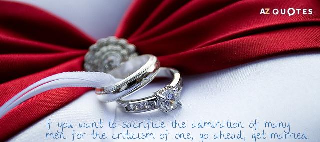 Quotation Katharine Hepburn If you want to sacrifice the admiration of many men Quotes