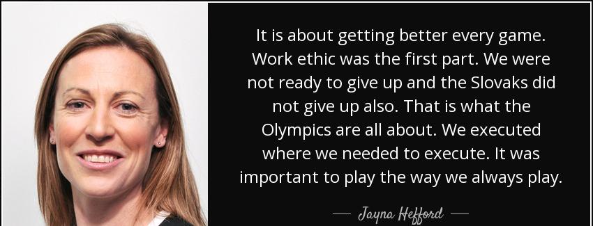 quote it is about getting better every game work ethic was the first part we were not ready jayna hefford Quotes