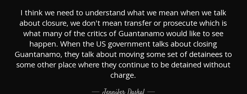quote i think we need to understand what we mean when we talk about closure we don t mean jennifer daskal Quotes