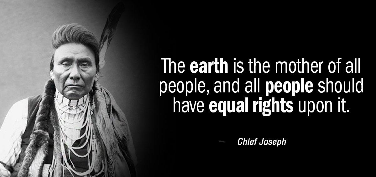 Quotation Chief Joseph The earth is the mother of all people and all Quotes