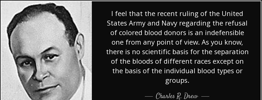 quote i feel that the recent ruling of the united states army and navy regarding the refusal charles r drew Quotes