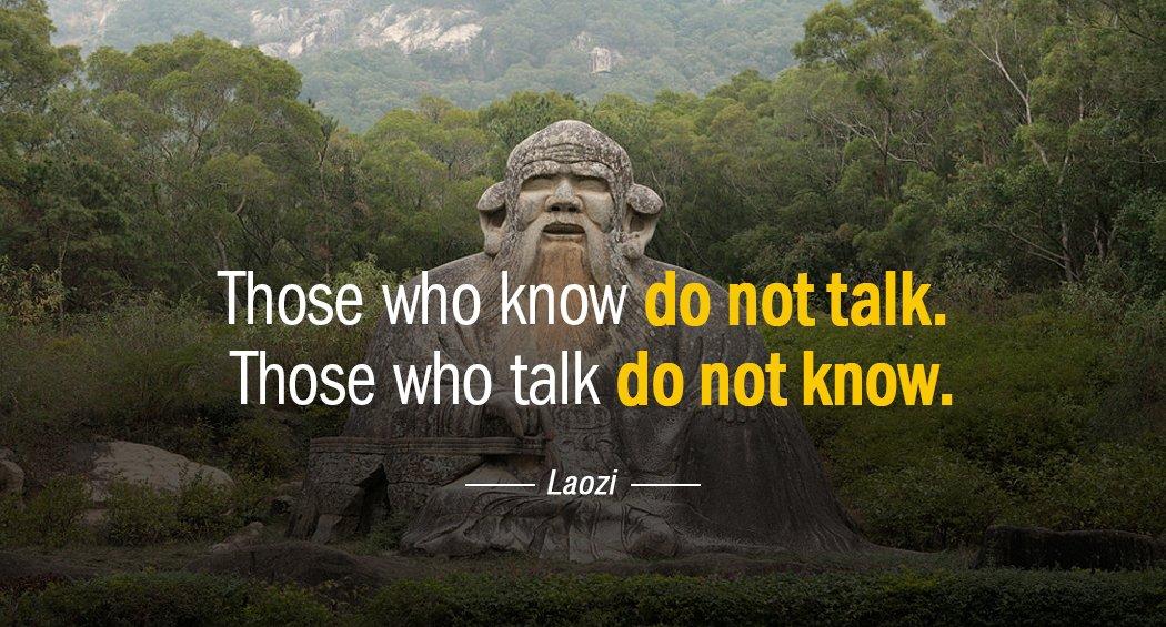 Quotation Laozi Those who know do not talk Those who talk do Quotes