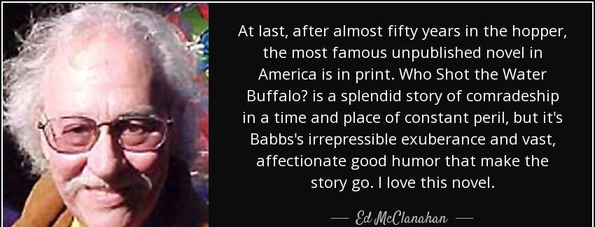 quote at last after almost fifty years in the hopper the most famous unpublished novel in ed mcclanahan Quotes