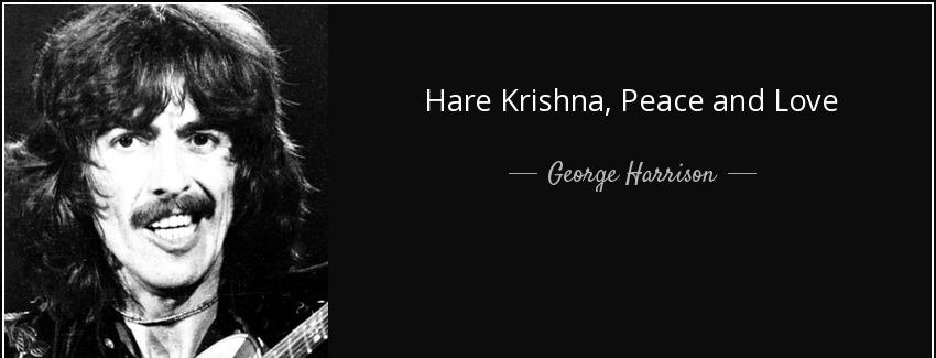 quote hare krishna peace and love george harrison Quotes