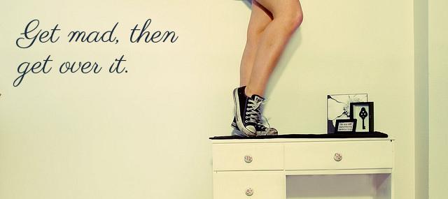 Quotation Colin Powell Get mad then get over it Quotes