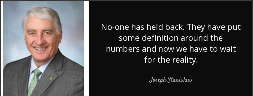 quote no one has held back they have put some definition around the numbers and now we have joseph stanislaw Quotes
