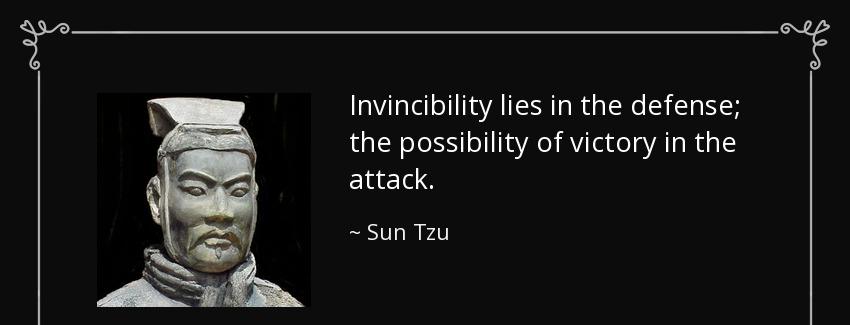quote invincibility lies in the defense the possibility of victory in the attack sun tzu Quotes