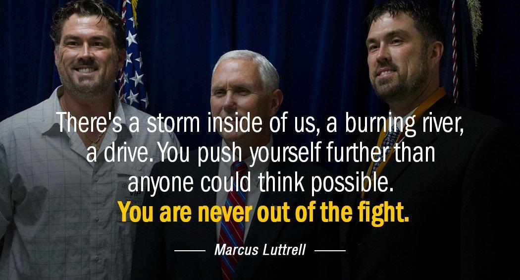 Quotation Marcus Luttrell There s a storm inside of us a burning river Quotes