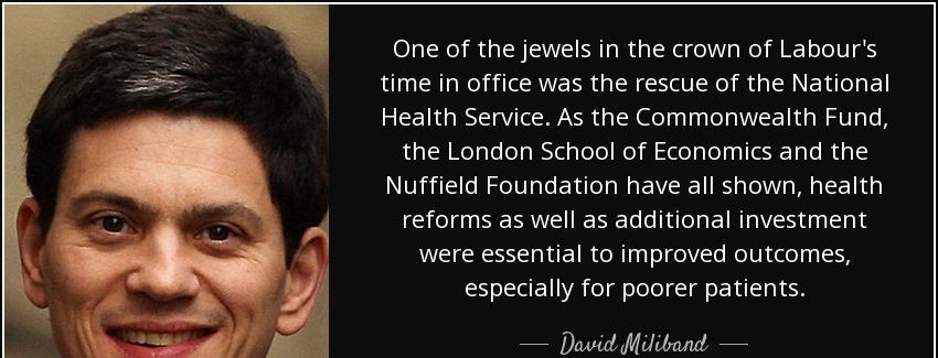 quote one of the jewels in the crown of labour s time in office was the rescue of the national david miliband Quotes