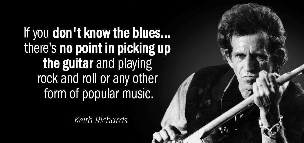 Quotation Keith Richards If you don t know the blues there s no Quotes