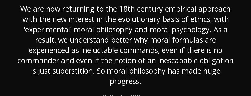 quote we are now returning to the 18th century empirical approach with the new interest in catherine wilson Quotes