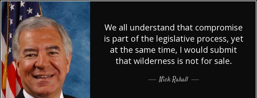 quote we all understand that compromise is part of the legislative process yet at the same nick rahall Quotes