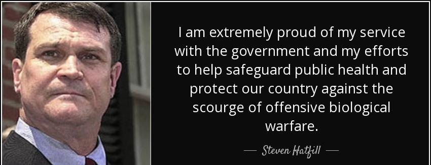 quote i am extremely proud of my service with the government and my efforts to help safeguard steven hatfill Quotes