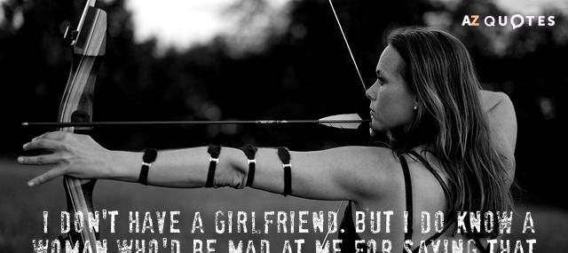 Quotation Mitch Hedberg I don t have a girlfriend But I do know Quotes