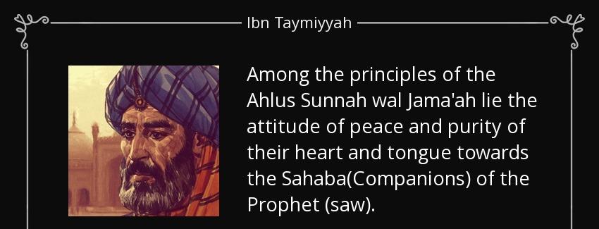 quote among the principles of the ahlus sunnah wal jama ah lie the attitude of peace and purity ibn taymiyyah Quotes