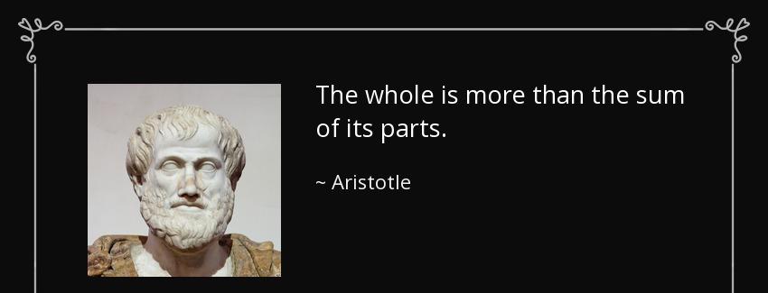 quote the whole is more than the sum of its parts aristotle Quotes