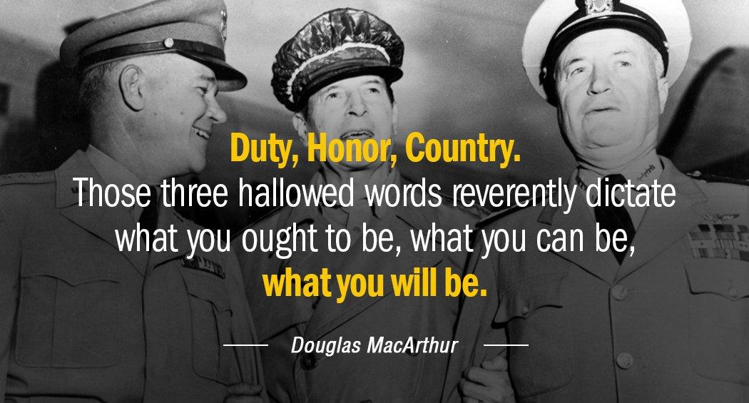 Quotation Douglas MacArthur Duty Honor Country Those three hallowed words reverently dictate what Quotes