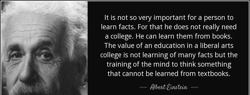 quote it is not so very important for a person to learn facts for that he does not really albert einstein Quotes