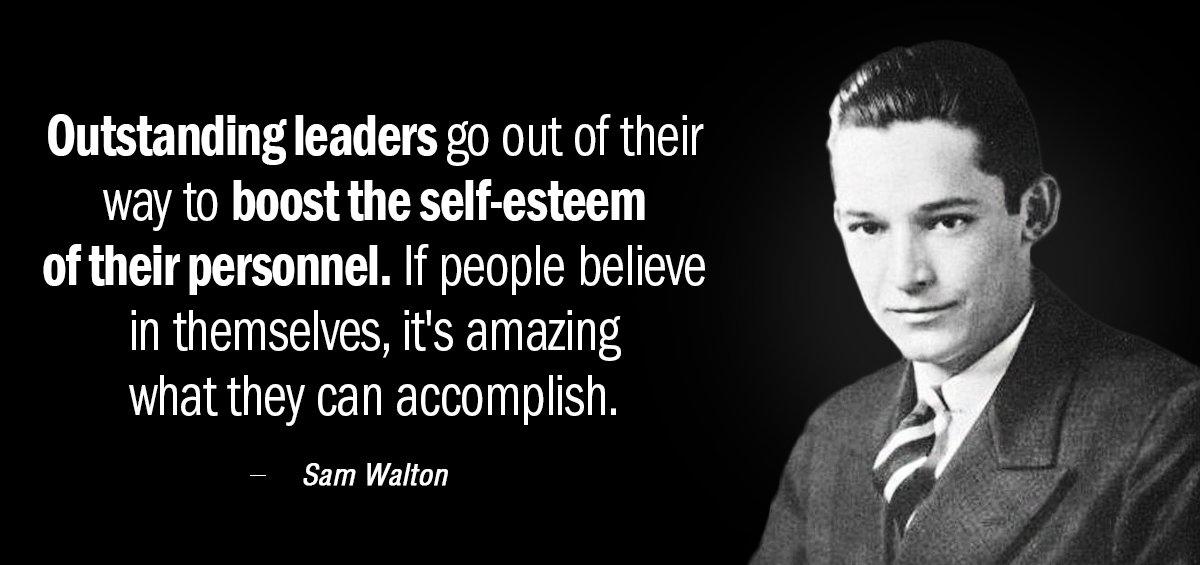 Quotation Sam Walton Outstanding leaders go out of their way to boost the Quotes