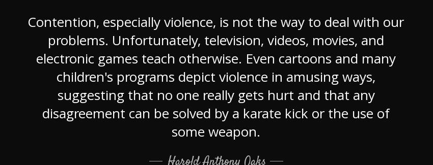 quote contention especially violence is not the way to deal with our problems unfortunately harold anthony oaks Quotes