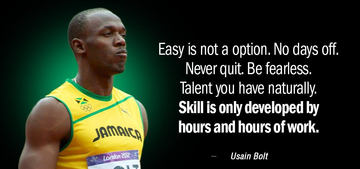 Quotation Usain Bolt Easy is not a option No days off Never Quit Quotes
