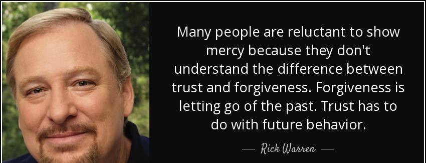 quote many people are reluctant to show mercy because they don t understand the difference rick warren Quotes