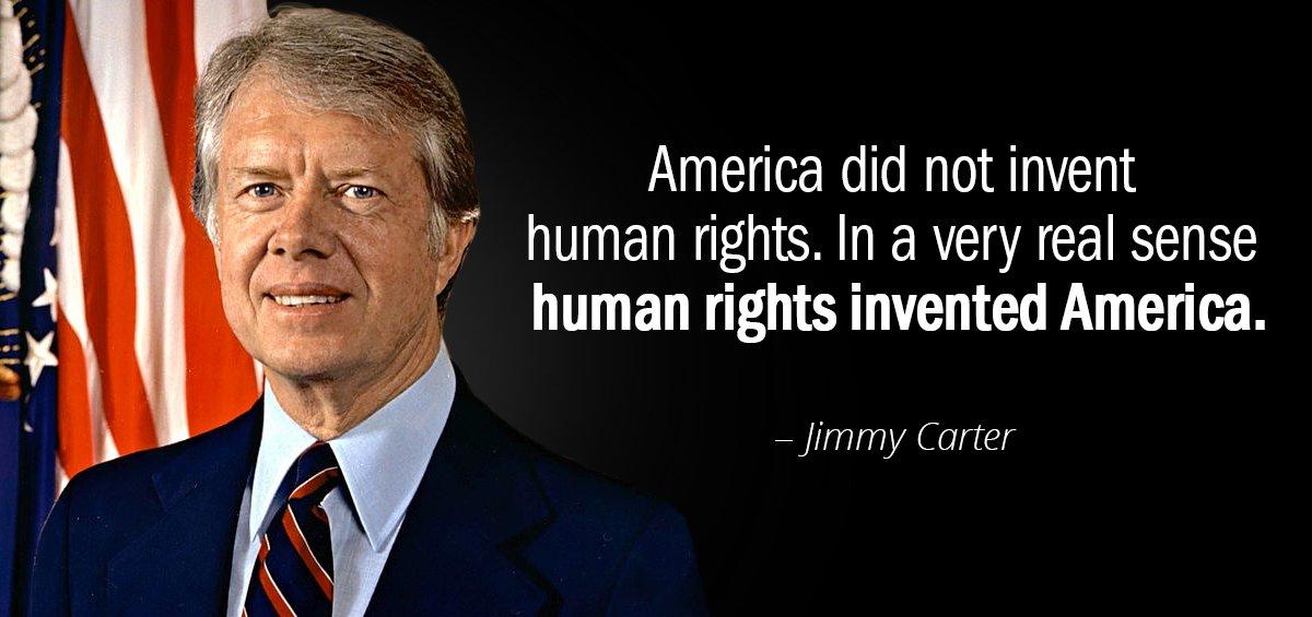 Quotation Jimmy Carter America did not invent human rights In a very real Quotes