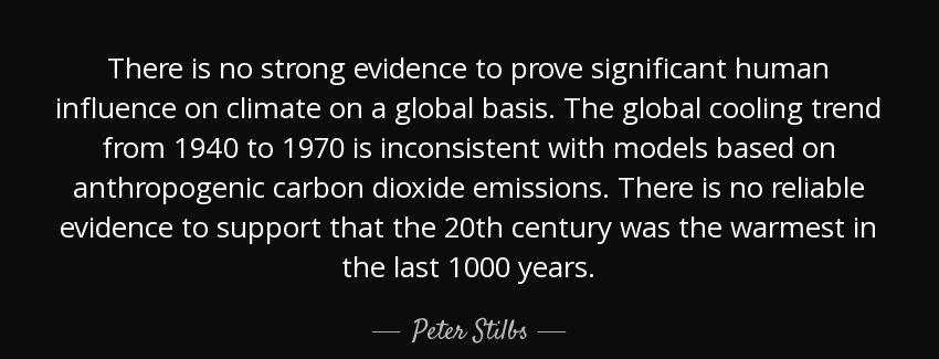 quote there is no strong evidence to prove significant human influence on climate on a global peter stilbs Quotes