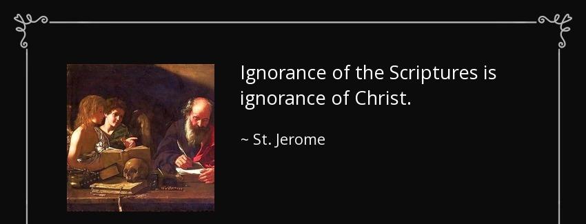 quote ignorance of the scriptures is ignorance of christ st jerome Quotes