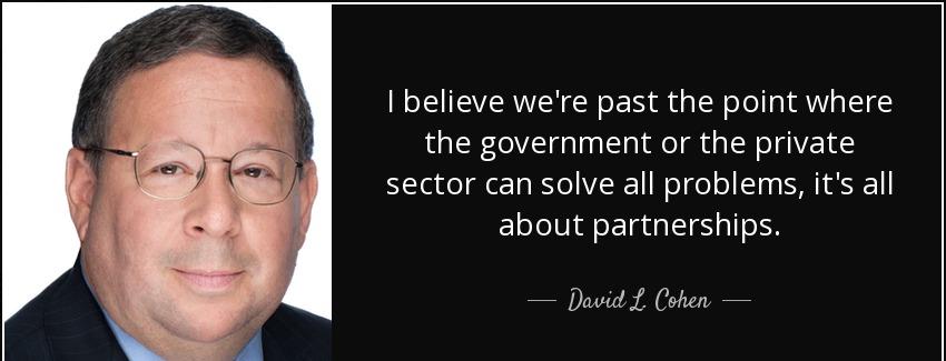 quote i believe we re past the point where the government or the private sector can solve david l cohen Quotes