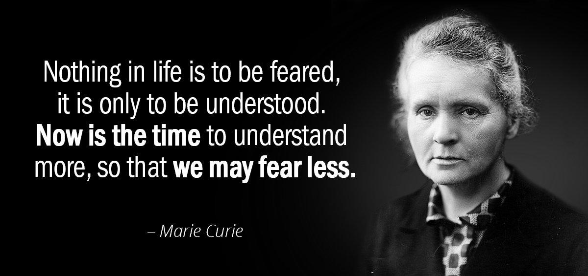Quotation Marie Curie Nothing in life is to be feared it is only Quotes