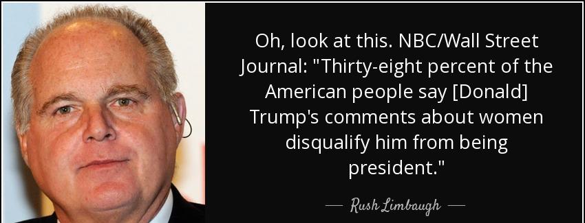 quote oh look at this nbc wall street journal thirty eight percent of the american people rush limbaugh Quotes