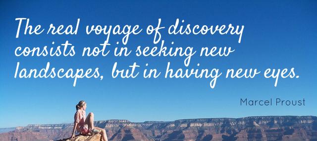 Quotation Marcel Proust The real voyage of discovery consists not in seeking new Quotes