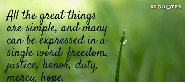 Quotation Winston Churchill All the great things are simple and many can be Quotes