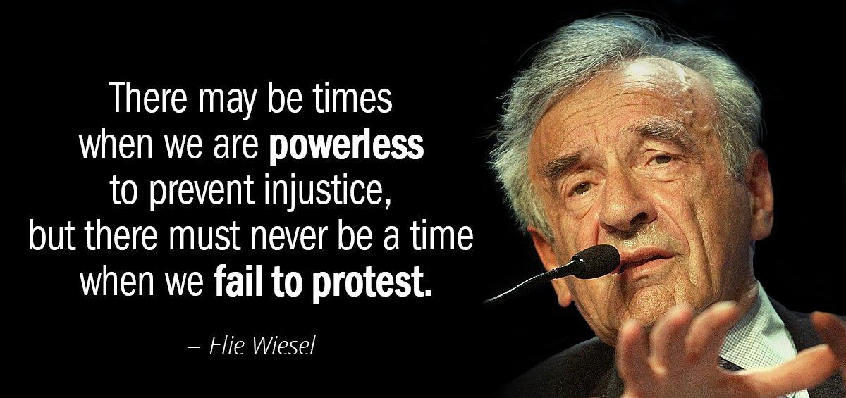 Quotation Elie Wiesel There may be times when we are powerless to prevent Quotes