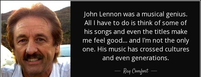 quote john lennon was a musical genius all i have to do is think of some of his songs and ray comfort Quotes