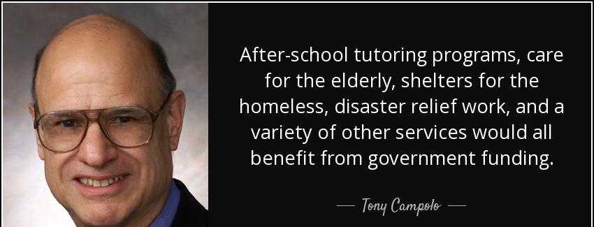 quote after school tutoring programs care for the elderly shelters for the homeless disaster tony campolo Quotes