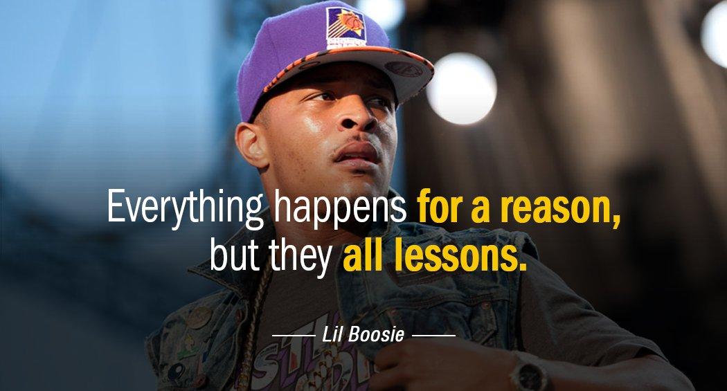 Quotation Lil Boosie Everything happens for a reason but they all lessons Quotes