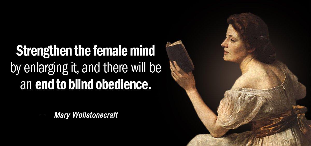 Quotation Mary Wollstonecraft Strengthen the female mind by enlarging it and there will Quotes