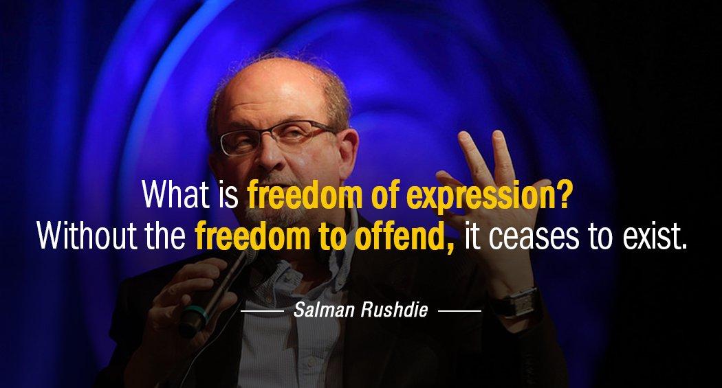 Quotation Salman Rushdie What is freedom of expression Without the freedom to offend Quotes