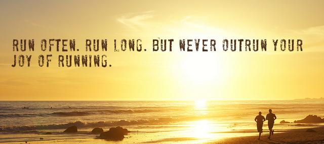 Quotation Julie Isphording Run often Run long But never outrun your joy of Quotes