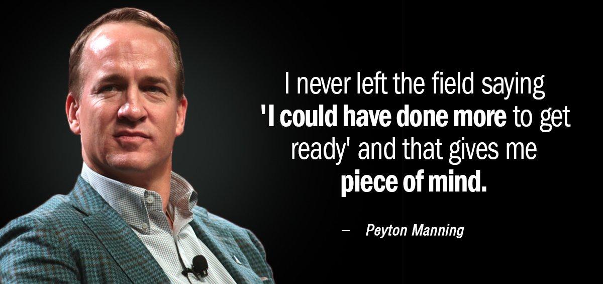 Quotation Peyton Manning I never left the field saying I could have done Quotes