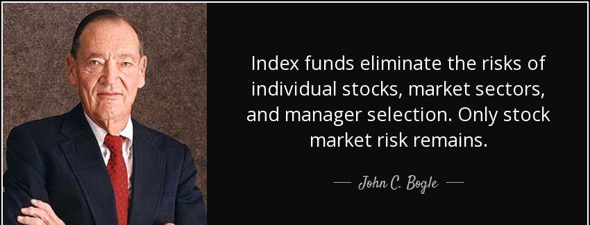 quote index funds eliminate the risks of individual stocks market sectors and manager selection john c bogle Quotes