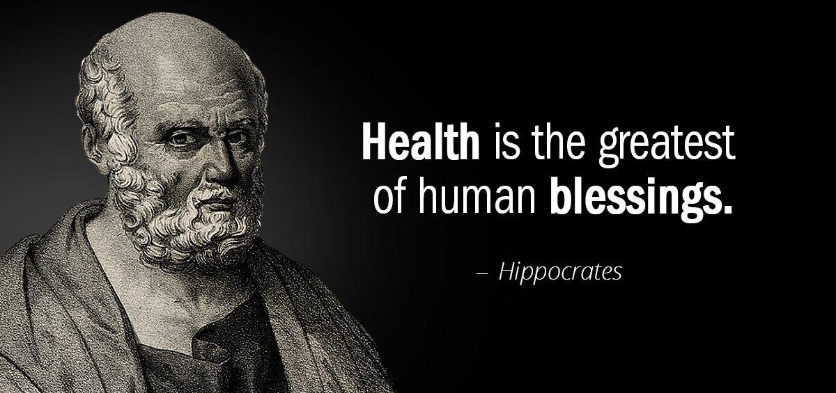 Quotation Hippocrates Health is the greatest of human blessings Quotes