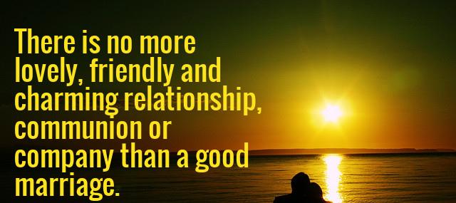 Quotation Martin Luther There is no more lovely friendly and charming relationship communion Quotes